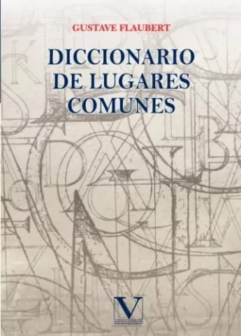 Diccionario de lugares comunes, de Gustave Flaubert - Editorial Verbum