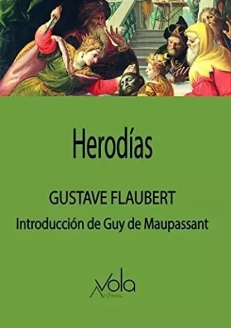 Herodías, de Gustave Flaubert - Archivos Vola