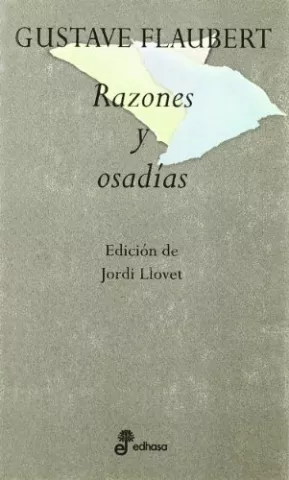 Razones y osadias, de Gustave Flaubert - Editora y Distribuidora Hispano Americana