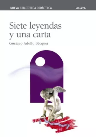 Siete leyendas y una carta, de Gustavo Adolfo Bécquer - Anaya Infantil y Juvenil