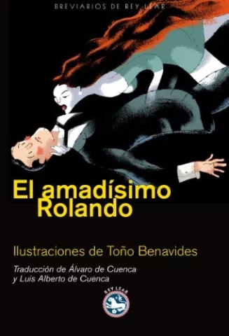 El amadísimo Rolando, de Hermanos Grimm - Rey Lear