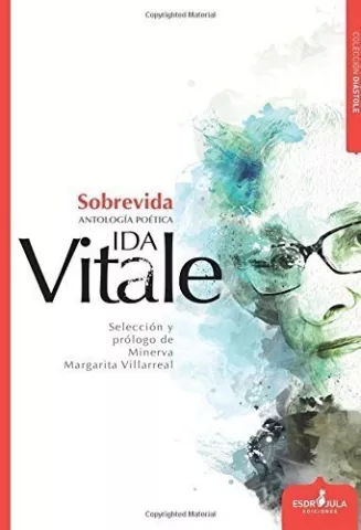 Sobrevida, de Ida Vitale - Esdrújula Ediciones