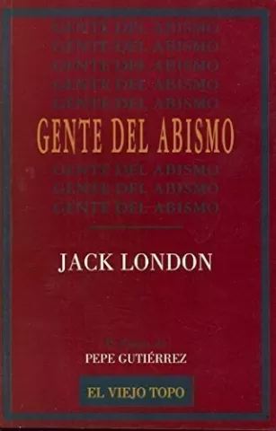 Gente del abismo, de Jack London - Ediciones de Intervención Cultural