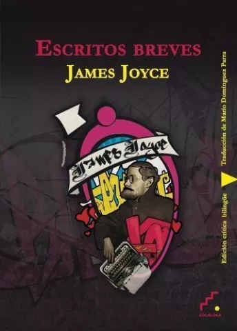 Epifanías / Un retrato del artista / Giamoco Joyce, de James Joyce - Ediciones Escalera