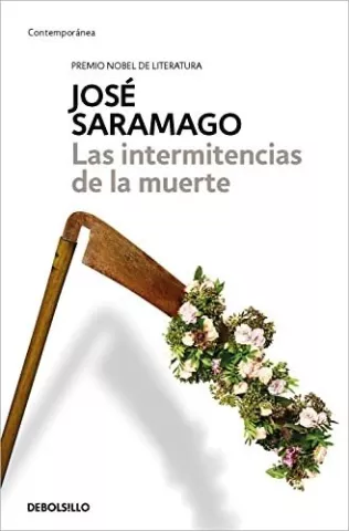 Las intermitencias de la muerte, de José Saramago - Debolsillo