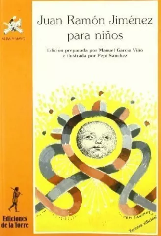 Juan Ramón Jiménez para niños, de Juan Ramón Jiménez - Ediciones de la Torre