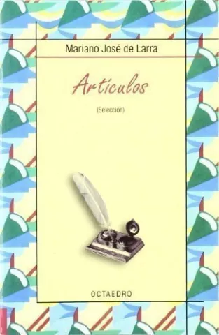 Artículos, de Mariano José de Larra - Editorial Octaedro