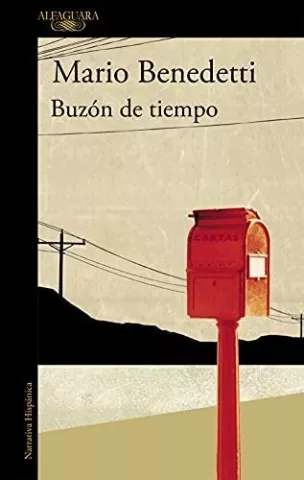 Buzón de tiempo, de Mario Benedetti - Alfaguara