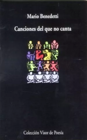 Canciones del que no canta, de Mario Benedetti - Visor Libros