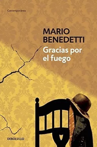 Gracias por el fuego, de Mario Benedetti - Debolsillo