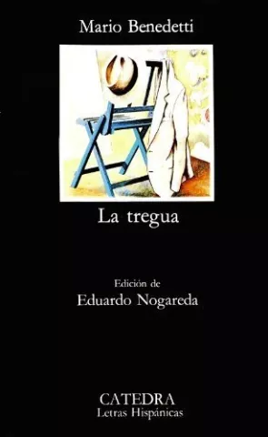 La tregua, de Mario Benedetti - Ediciones Cátedra