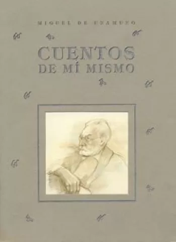 Cuentos de mí mismo, de Miguel de Unamuno - Clan Editorial