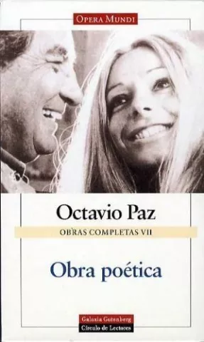 Obra poética. Obras completas. Vol. VII, de Octavio Paz - Galaxia Gutenberg