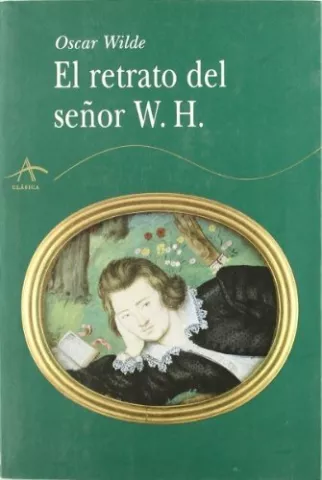 El retrato del señor W. H., de Oscar Wilde - Alba Editorial