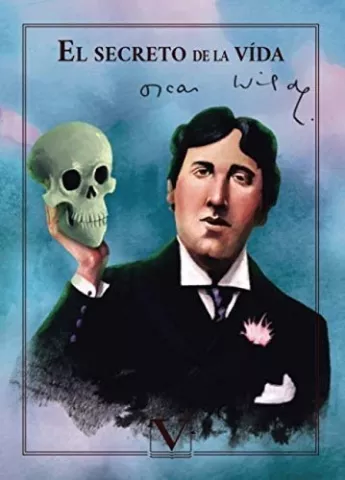 El secreto de la vida, de Oscar Wilde - Editorial Verbum