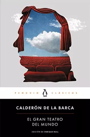 El gran teatro del mundo, de Pedro Calderón de la Barca - Penguin Clásicos