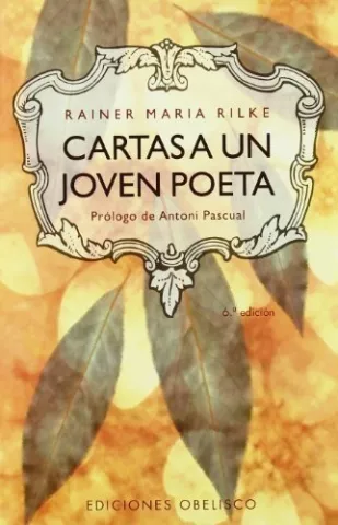 Cartas a un joven poeta, de Rainer Maria Rilke - Ediciones Obelisco