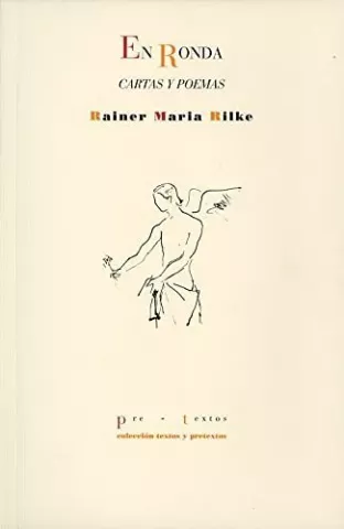 En Ronda. Cartas y poemas, de Rainer Maria Rilke - Editorial Pre-Textos
