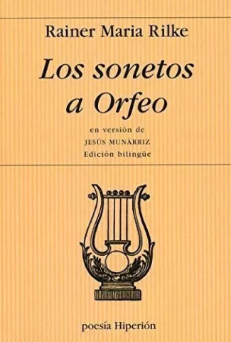 Los sonetos a Orfeo, de Rainer Maria Rilke - Hiperión