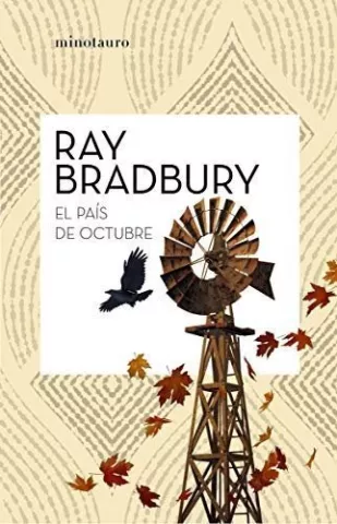 El país de octubre, de Ray Bradbury - Ediciones Minotauro