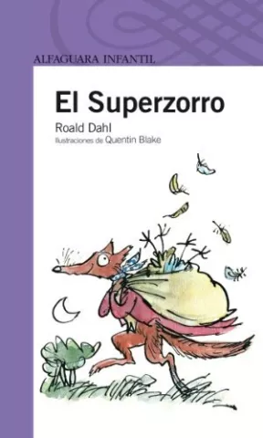 El superzorro, de Roald Dahl - Santillana Educación