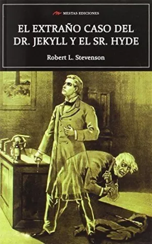 El extraño caso del doctor Jekyll y Mr. Hyde, de Robert Louis Stevenson - Mestas Ediciones