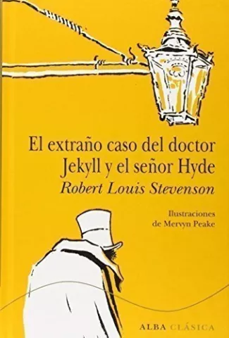 El extraño caso del doctor Jekyll y el señor Hyde, de Robert Louis Stevenson - Alba Editorial