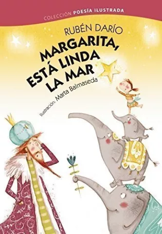 Margarita, está linda la mar, de Rubén Darío - Editorial Bruño