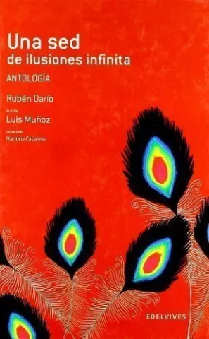 Una sed de ilusiones infinita. Antología, de Rubén Darío - Editorial Luis Vives