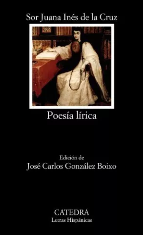 Poesía lírica, de Sor Juana Inés de la Cruz - Ediciones Cátedra