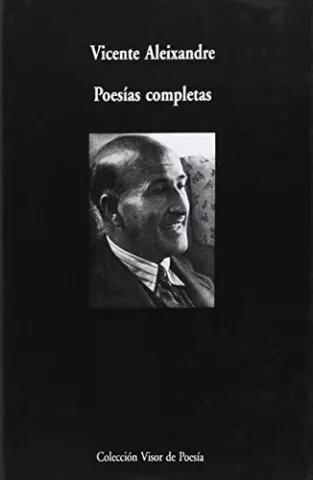 Poesías completas, de Vicente Aleixandre - Visor Libros