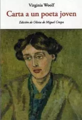 Carta a un poeta joven, de Virginia Woolf - José J. Olañeta Editor