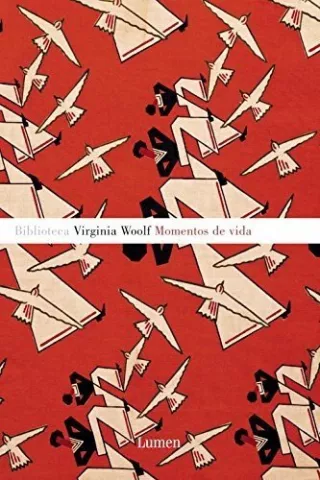 Momentos de vida, de Virginia Woolf - Editorial Lumen