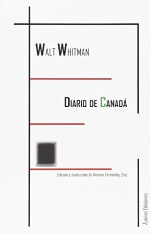 Diario de Canadá, de Walt Whitman - Ápeiron Ediciones