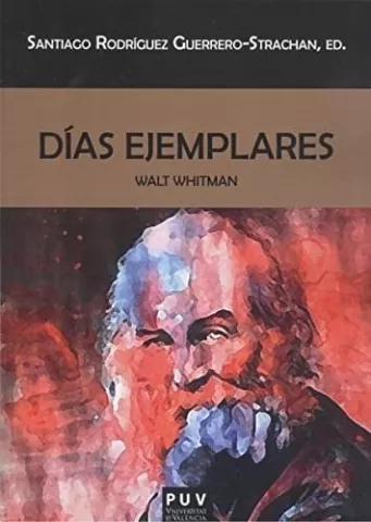 Días ejemplares, de Walt Whitman - Publicacions de la Universitat de València