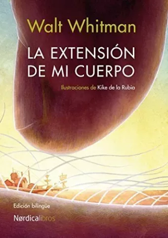 La extensión de mi cuerpo, de Walt Whitman - Nórdica Libros